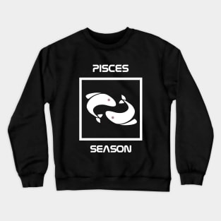 Pisces Season Crewneck Sweatshirt